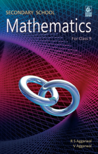 Secondary School Mathematics for Class 9