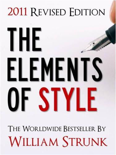 The Elements of Style (Updated 2011 Edition)