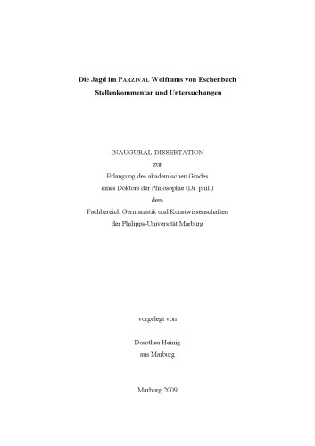 Die Jagd im Parzival Wolframs von Eschenbach. Stellenkommentar und Untersuchungen.