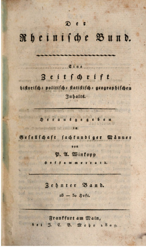 Der Rheinische Bund : Eine Zeitschrift historisch-, politisch-, statistisch-, geographischen Inhalts