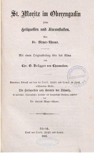 St. Moritz im Oberengadin, seine Heilquellen und Kuranstalten