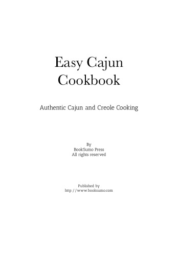 Easy Cajun Cookbook: Authentic Cajun and Creole Cooking