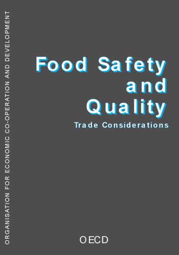 Food Safety and Quality Trade Considerations: Trade Considerations