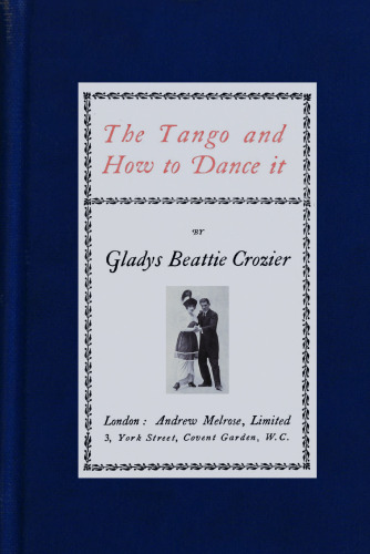 The tango and how to dance it