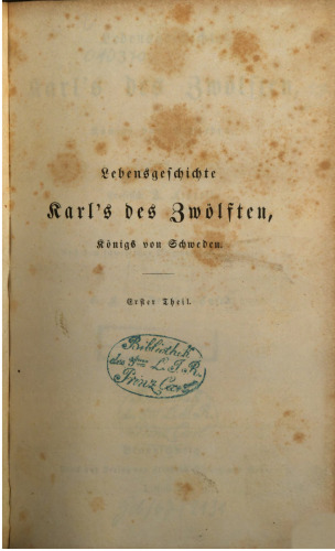 Lebensgeschichte Karls des Zwölften, Königs von Schweden. In fünf Bänden