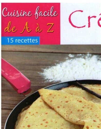 Cuisine Facile. Crêpes Sucrées