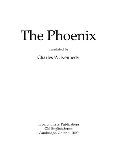 The phoenix, translated by Charles W. Kennedy
