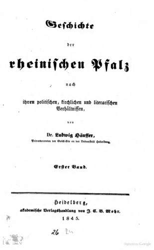 Geschichte der Rheinischen Pfalz nach ihren politischen, kirchlichen und literarischen Verhältnissen