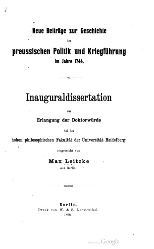Neue Beiträge zur Geschichte der preussischen Politik und Kriegführung im Jahre 1744
