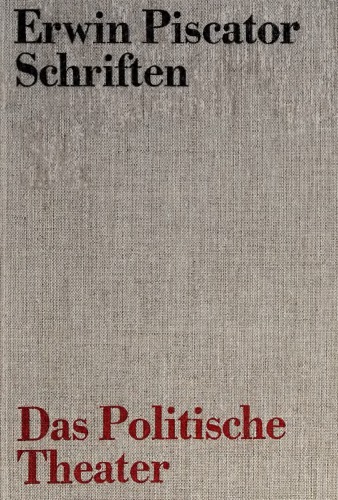 Das politische Theater. Faksimiledruck der Erstausgabe 1929