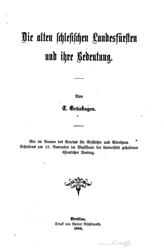 Die alten schlesischen Landesfürsten und ihre Bedeutung