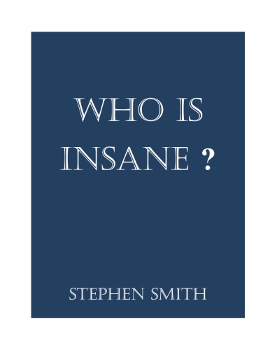 Who is Insane! 1916