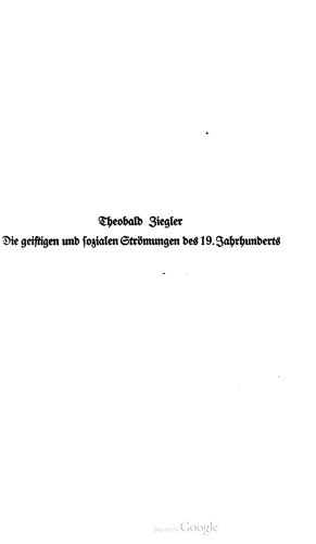 Die geistigen und sozialen Strömungen Deutschlands im neunzehnten Jahrhundert