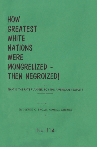 How Greatest White Nations Were Mongrelized -- Then Negroized!
