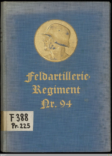 Das Feldartillerie-Regiment Nr. 94 im Weltkrieg 1914 - 1918