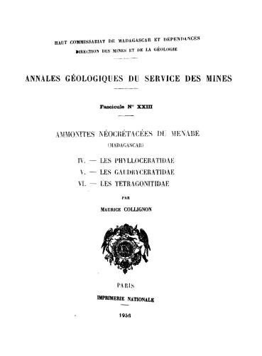 Ammonites néocrétacées du Menabe (Madagascar). IV. Les Phylloceratidae. V. Les Gaudryceratidae. VI. Les Tetragonitidae