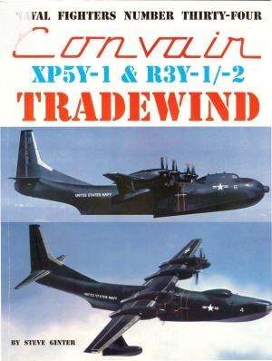 Convair XP5Y-1 & R3Y-1-2 Tradewind