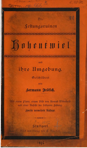 Die Festungsruinen Hohentwiel und ihre Umgebung