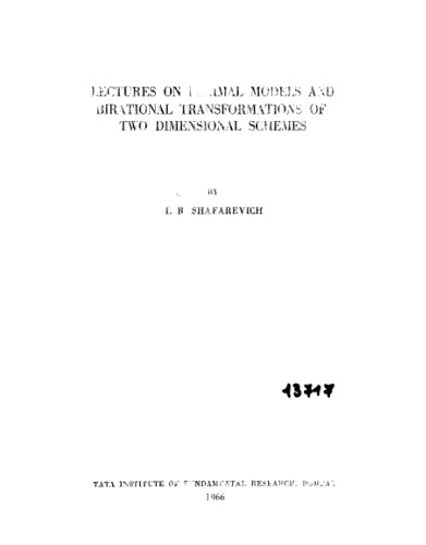Lectures on minimal models and birational transformations of two dimensional schemes