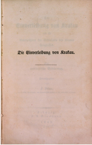 Die Einverleibung von Krakau und die Unterzeichner der Schlussakte des Wiener Kongresses : Eine publizistische Erörterung