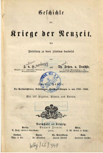 Geschichte der Kriege der Neuzeit : Als Anleitung zu deren Studium bearbeitet