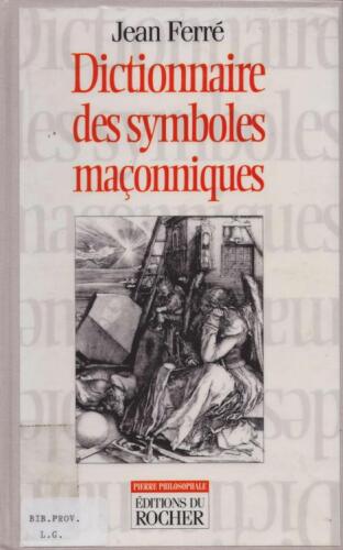 Dictionnaire des symboles maçonniques