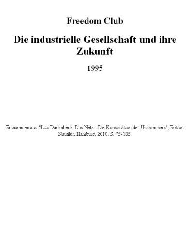 Die industrielle Gesellschaft und ihre Zukunft