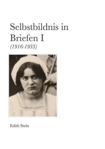 Selbstbildnis in Briefen I (1916-1933)