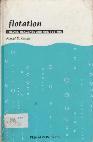 Flotation: theory, reagents and testing