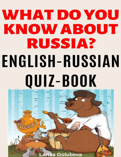 What do you know about Russia?