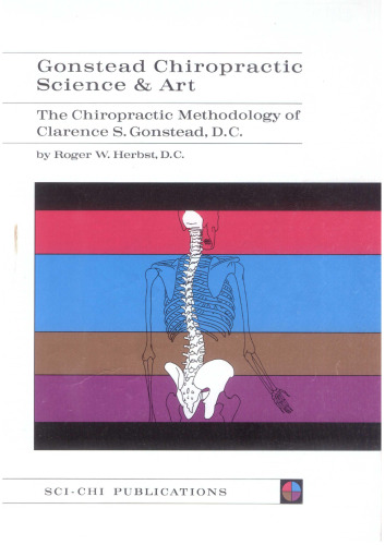 Gonstead Chiropractic Science & Art
