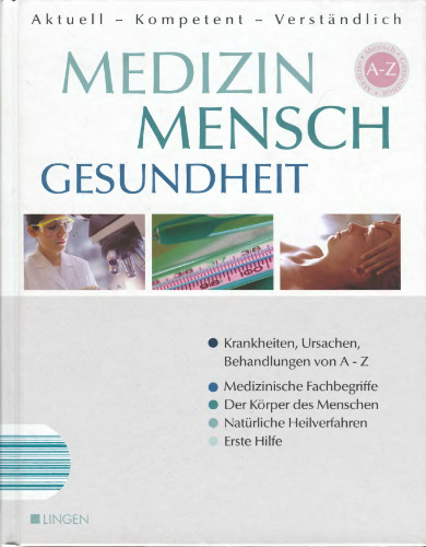 Medizin, Mensch, Gesundheit - Krankheiten, Ursachen, Behandlungen von A - Z / Medizinische Fachbegriffe / Der Körper des Menschen / Natürliche Heilverfahren / Erste Hilfe