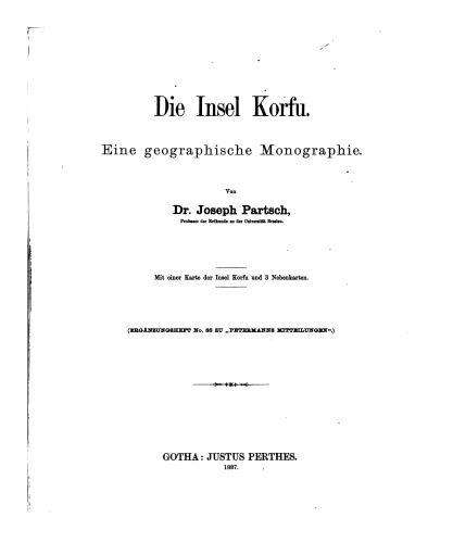 Die Insel Korfu : Eine geographische Monographie