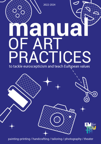 Manual on tackling Euroscepticism and teaching European values through Art