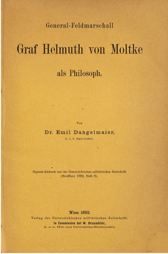 General-Feldmarschall Graf Helmuth von Moltke als Philosoph