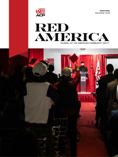 Red America: Journal of the American Communist Party