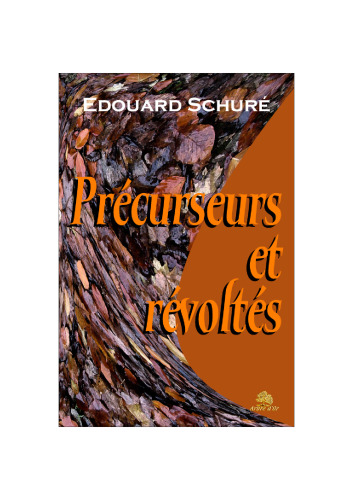 Précurseurs et révoltés