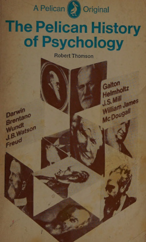 The Pelican History of Psychology