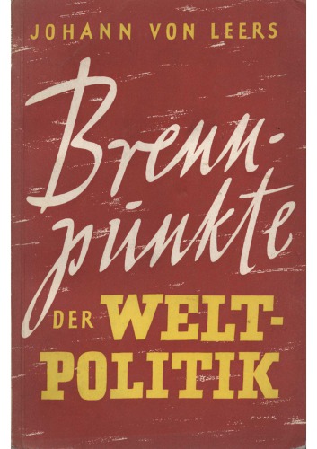 Brennpunkte der Weltpolitik