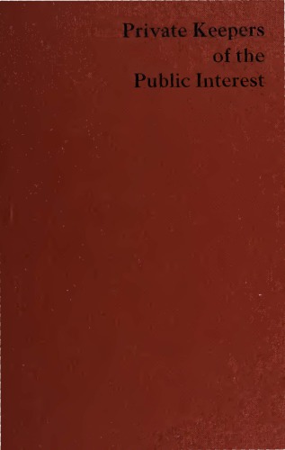 Private Keepers of the Public Interest