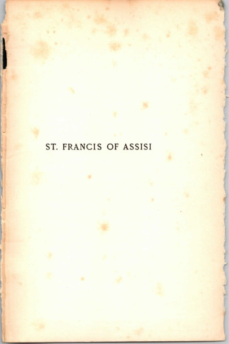 St. Francis of Assisi: His Times Life and Work