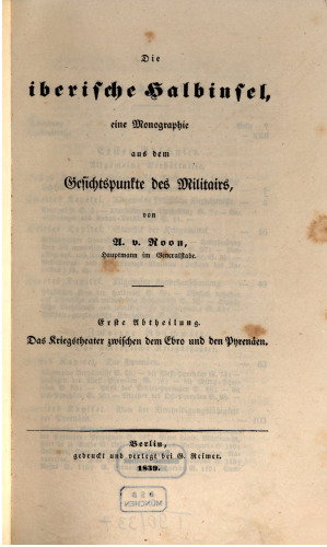 Die Iberische Halbinsel, eine Monographie aus dem Gesichtspunkte des Militärs