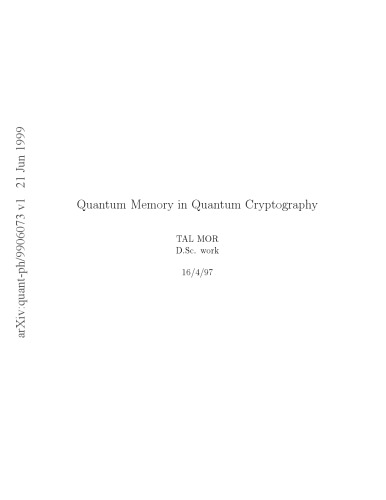 Quantum Memory in Quantum Cryptography [thesis]