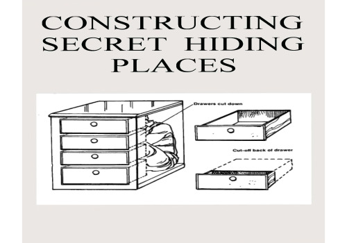 Constructing Secret Hiding Places