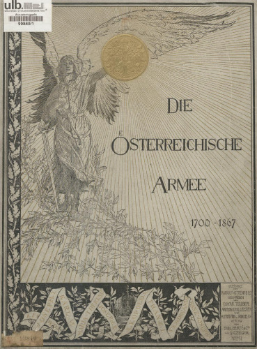 Die österreichische Armee. Von 1700 bis 1867