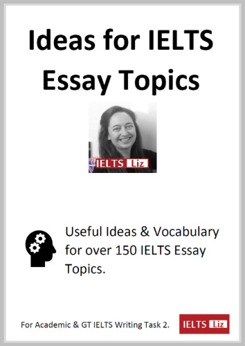 Ideas for IELTS Essay Topics