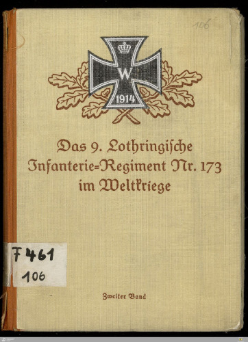 Das 9. Lothringische Infanterie-Regiment Nr. 173 im Weltkriege