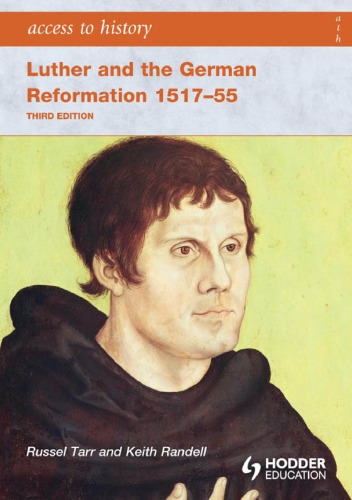 . Luther and the German Reformation 1517-55 3ed