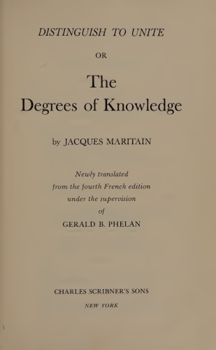 Distinguish to Unite or, Degrees of Knowledge