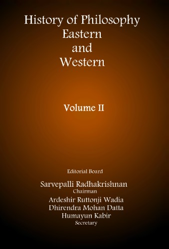 History of Philosophy: Eastern and Western. Volume: 2